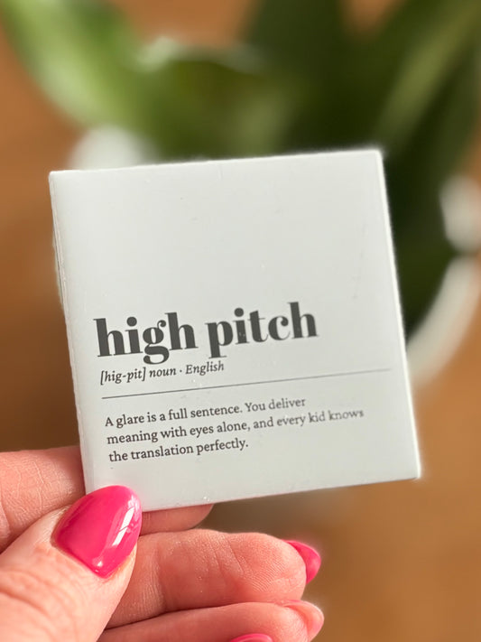 high pitch