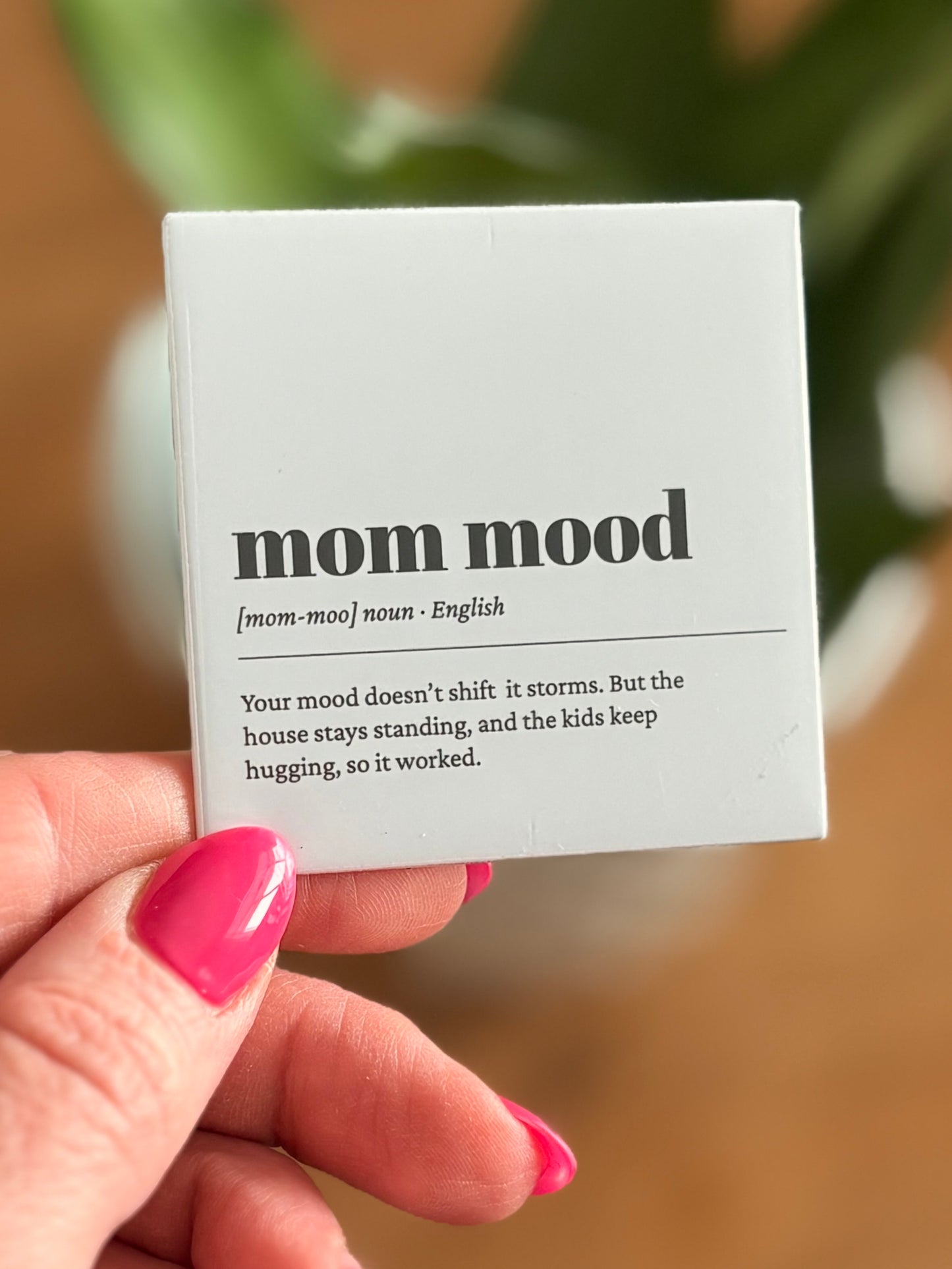 mom mood